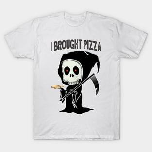 I Brought Pizza T-Shirt